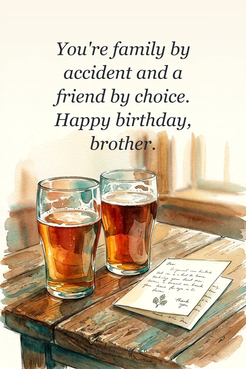 You're family by accident and a friend by choice. Happy birthday, brother.