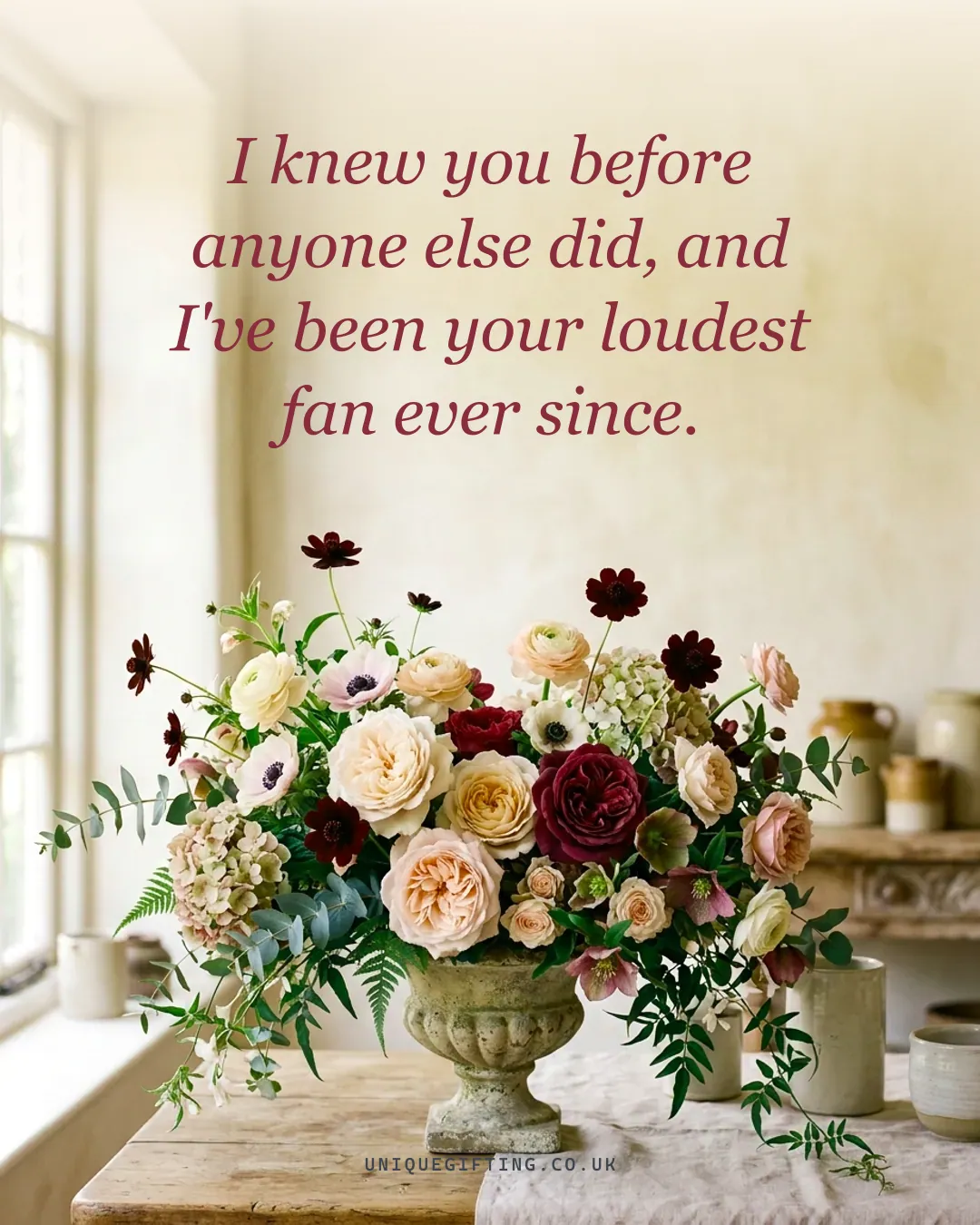 Quote card reading 'I knew you before anyone else did, and I've been your loudest fan ever since' over soft pastel flowers