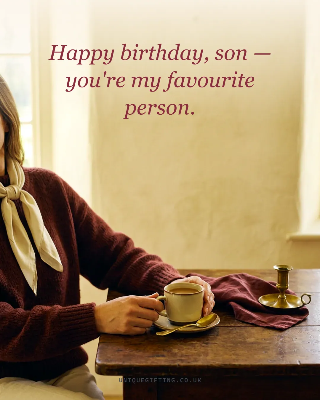 Quote card reading 'Happy birthday, son — you're my favourite person' in clean type over a simple warm background