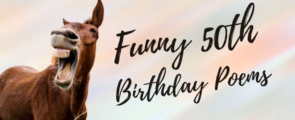 50 Shades Of Hilarious: 15 Funny Poems For A 50th Birthday - Unique Gifting